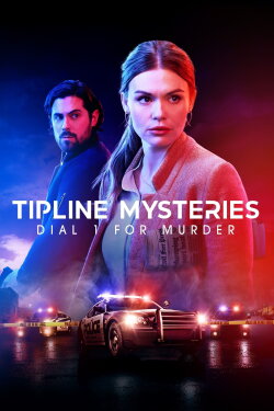 Tipline Mysteries: Dial 1 for Murder (2024) Tipline Mysteries: Dial 1 for Murder (2024)