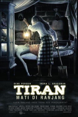 Tiran-Mati Di Ranjang (2010)