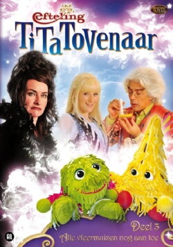 Tita Tovenaar 3 - Alle Vleermuizen Nog Aan Toe (2009) Tita Tovenaar 3 - Alle Vleermuizen Nog Aan Toe (2009)