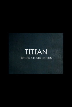 Titian – Behind Closed Doors (2020) Titian – Behind Closed Doors (2020)