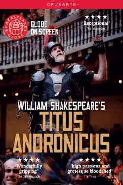 Titus Andronicus - Live at Shakespeare's Globe (2014) Titus Andronicus - Live at Shakespeare's Globe (2014)