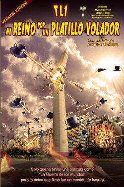 TL1 - Mi reino por un platillo volador (2004) TL1 - Mi reino por un platillo volador (2004)
