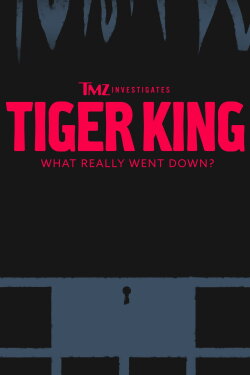 TMZ Investigates: Tiger King - What Really Went Down (2020) TMZ Investigates: Tiger King - What Really Went Down (2020)