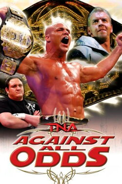 TNA Against All Odds 2008 (2008) TNA Against All Odds 2008 (2008)