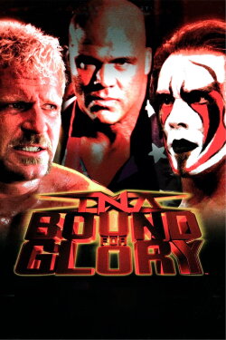 TNA Bound for Glory 2006 (2006) TNA Bound for Glory 2006 (2006)