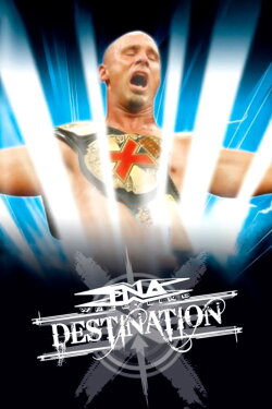 TNA Destination X 2005 (2005) TNA Destination X 2005 (2005)