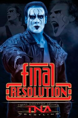 TNA Final Resolution 2006 (2006) TNA Final Resolution 2006 (2006)
