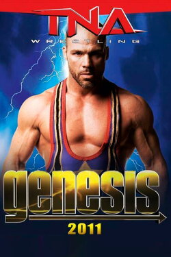 TNA Genesis 2011 (2011) TNA Genesis 2011 (2011)