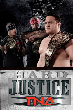 TNA Hard Justice 2008 (2008) TNA Hard Justice 2008 (2008)
