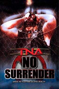 TNA No Surrender 2007 (2007) TNA No Surrender 2007 (2007)