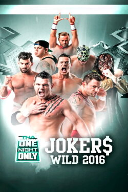 TNA One Night Only: Joker's Wild 4 (2016) TNA One Night Only: Joker's Wild 4 (2016)