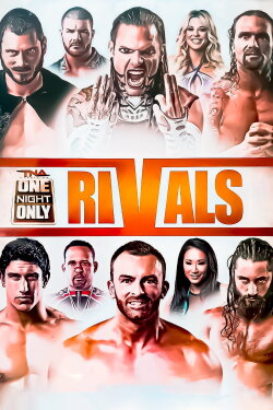 TNA One Night Only: Rivals 2015 (2015) TNA One Night Only: Rivals 2015 (2015)