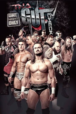 TNA One Night Only: TNA Gut Check 2015 (2015)