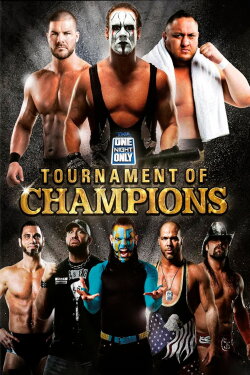 TNA One Night Only: Tournament of Champions 2013 (2013) TNA One Night Only: Tournament of Champions 2013 (2013)