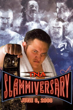 TNA Slammiversary 2008 (2008) TNA Slammiversary 2008 (2008)