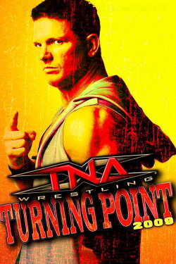 TNA Turning Point 2009 (2009) TNA Turning Point 2009 (2009)