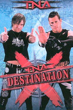 TNA Wrestling: Destination X (2008) TNA Wrestling: Destination X (2008)