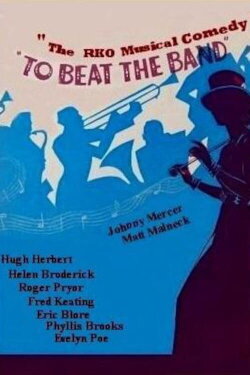 To Beat the Band (1935) To Beat the Band (1935)