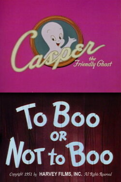 To Boo or Not to Boo (1951) To Boo or Not to Boo (1951)