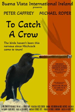 To Catch a Crow (2000) To Catch a Crow (2000)