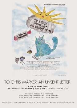 To Chris Marker, an Unsent Letter (2012) To Chris Marker, an Unsent Letter (2012)