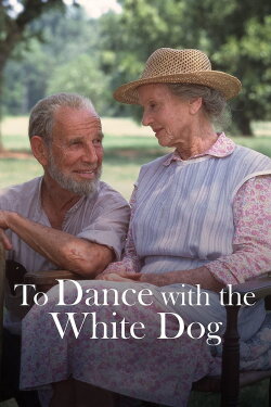 To Dance with the White Dog (1993) To Dance with the White Dog (1993)