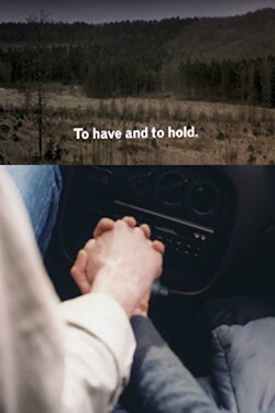 To Have and to Hold (2001) To Have and to Hold (2001)