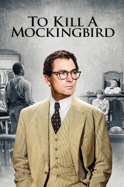 To Kill a Mockingbird (1962) To Kill a Mockingbird (1962)