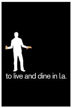 To Live and Dine in L.A (2019)