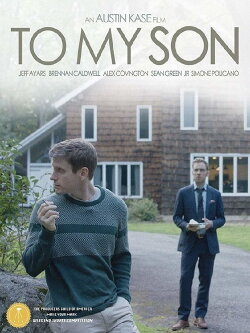 To My Son (2017) To My Son (2017)