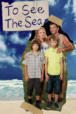 To See the Sea (2014) To See the Sea (2014)