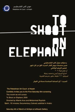 To Shoot an Elephant (2009) To Shoot an Elephant (2009)