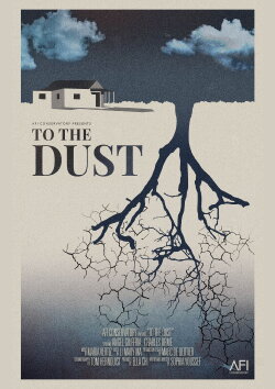 To the Dust (2022) To the Dust (2022)