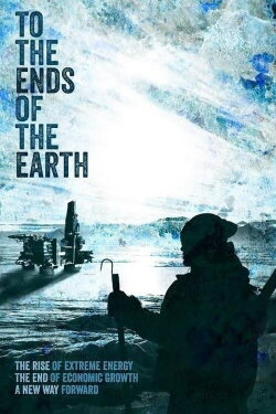 To the Ends of the Earth (2016) To the Ends of the Earth (2016)