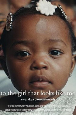 To The Girl That Looks Like Me (2021) To The Girl That Looks Like Me (2021)
