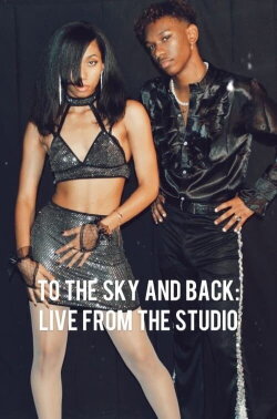 To The Sky And Back: Live From The Studio (2021) To The Sky And Back: Live From The Studio (2021)