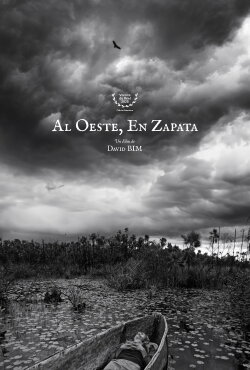 To the West, in Zapata (2025) To the West, in Zapata (2025)