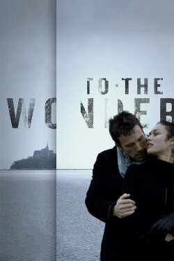 To the Wonder (2013) To the Wonder (2013)