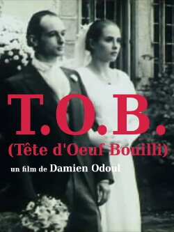 T.O.B. (tête d'oeuf bouilli) (1994) T.O.B. (tête d'oeuf bouilli) (1994)