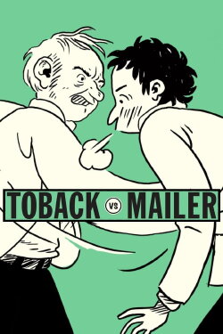 Toback Vs. Mailer: The Incident (2016) Toback Vs. Mailer: The Incident (2016)