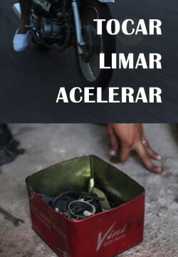 Tocar, limar, acelerar (2013)