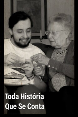 Toda História Que Se Conta (2021) Toda História Que Se Conta (2021)
