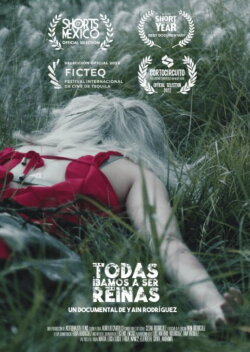 Todas Íbamos A Ser Reinas (2022)