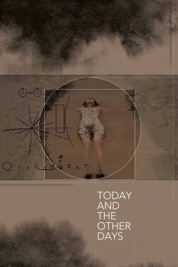 Today and the Other Days (2009) Today and the Other Days (2009)