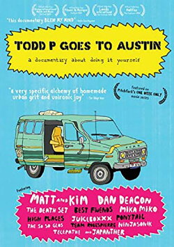 Todd P Goes to Austin (2009) Todd P Goes to Austin (2009)