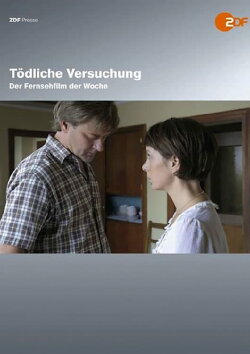 Tödliche Versuchung (2013) Tödliche Versuchung (2013)
