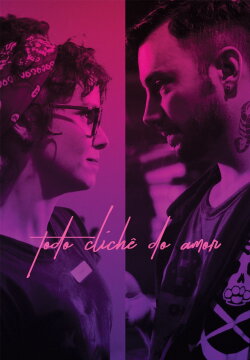 Todo Clichê do Amor (2018) Todo Clichê do Amor (2018)