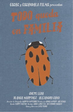 Todo queda en familia (2010) Todo queda en familia (2010)