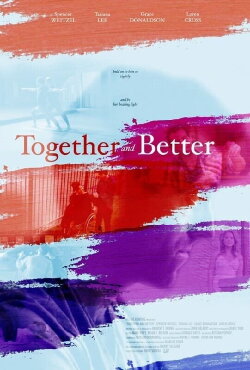 Together and Better (2019) Together and Better (2019)