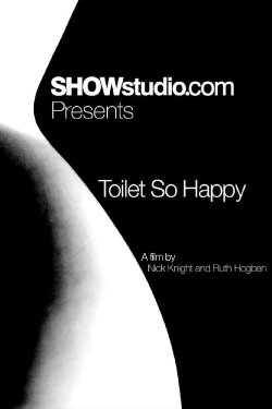 Toilet So Happy (2011) Toilet So Happy (2011)